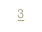 3